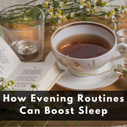 How An Evening Routine Can Boost Sleep