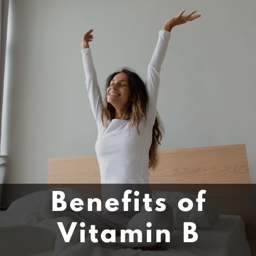 B Vitamin Benefits: Nutrients for Everyday Well-being